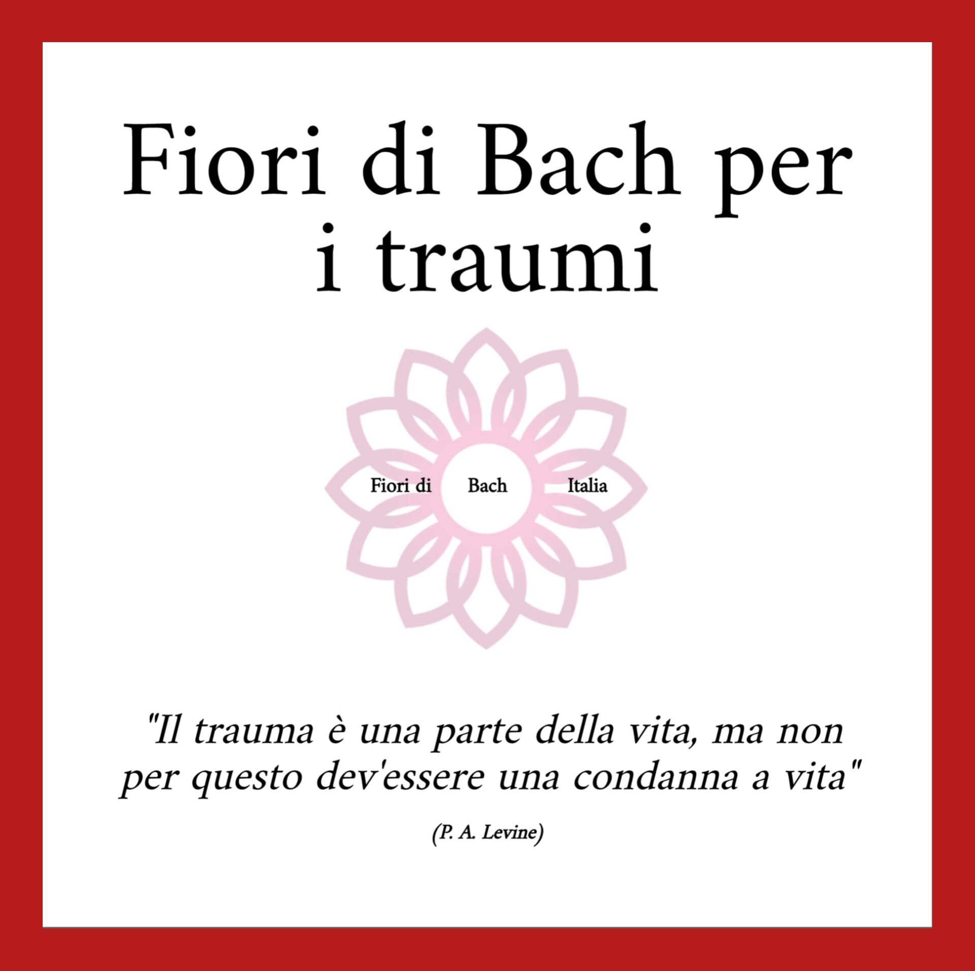 Come Superare i Traumi con i Fiori di Bach | Fiori di Bach Italia